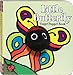 Little Butterfly Finger Puppet Bo: (Finger Puppet Book for Toddlers and Babies, Baby Books for First Year, Animal Finger Puppets) (Little Finger Puppet, FING)