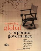 Mastering Global Corporate Governance (IMD Executive Development Series)