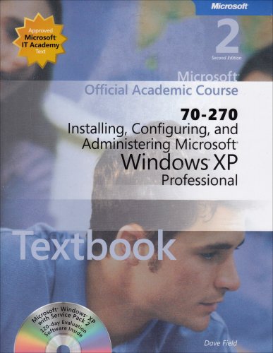 Installing, Configuring, and Administering Microsoft Windows XP Professional (70-270), Second Edition (2 books + CD-ROM)