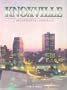 Knoxville, a Bicentennial Portrait