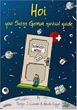 Hoi: Your Swiss German Survival Guide