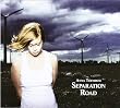 Separation Road (Deluxe Edition)