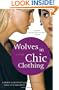 Wolves in Chic Clothing: A Novel