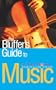 The Bluffer's Guide to Music (Bluffer's Guides)