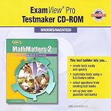 Glencoe Mathematics - MathMatters 2: An Integrated Program - ExamView Pro Testmaker CD-ROM
