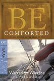 Be Comforted (Isaiah) (The BE Series Commentary)