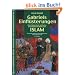 Gabriels Einfl�sterungen: Eine historisch-kritische Bestandsaufnahme des Islam