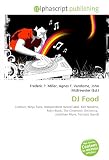 DJ Food: Coldcut, Ninja Tune, Independent record label, Ken Nordine, Matt Black, The Cinematic Orchestra,  Jonathan More, Tortoise (band)