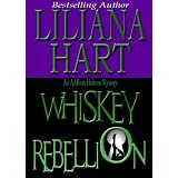 Whiskey Rebellion (Romantic Mystery/Comedy) Book 1 (Addison Holmes Series) ~ Liliana Hart
