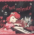 One Hot Minute