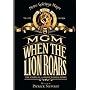 MGM: When the Lion Roars