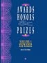 Awards Honors and Prizes: Unitd States and Canada (Awards, Honors, and Prizes Vol 1: United States and Canada)