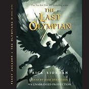 The Last Olympian: Percy Jackson, Book 5: Percy Jackson and the Olympians, Book 5 | Rick Riordan