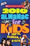 Scholastic Almanac For Kids 2010 Edition