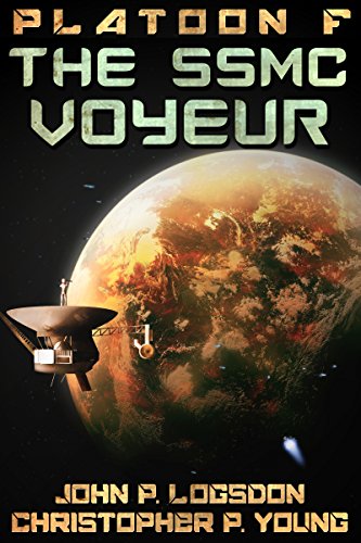 The SSMC Voyeur (Platoon F Book 3)