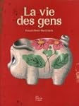 La vie des gens