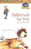 Spiderweb for Two: A Melendy Maze (Melendy Quartet)