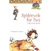 Spiderweb for Two: A Melendy Maze (Melendy Quartet)