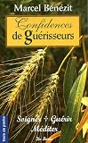 Revue Editions De Borée  / Confidences de guérisseurs : Soigner, guérir, méditer