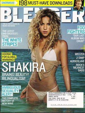 SHAKIRA ISSUE BLENDER MAGAZINE----JULY 2005