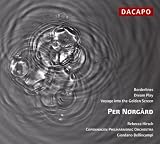 Nørgård - Violin Concerto No 2; Dream Play; Voyage into the Golden Screen
