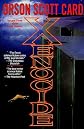 Xenocide(Ender,Book 3)(text only)1st(First)edition byO.S.Card