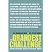 The Grandest Challenge: Taking Life-Saving Science from Lab to Village