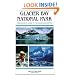Glacier Bay National Park: A Backcountry Guide to the Glaciers and Beyond