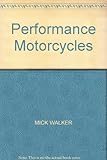 Performance motorcycles