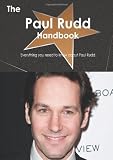 The Paul Rudd Handbook - Everything you need to know about Paul Rudd