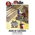 The "Oldie" Book of Cartoons 1992-2009 (Oldie Magazine)