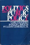 Politics and Public Policy Politics and Public Policy