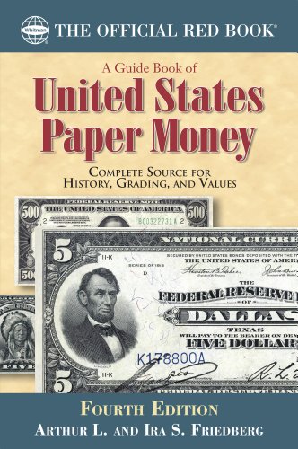 A Guide Book of United States Paper Money (Official Red Book)