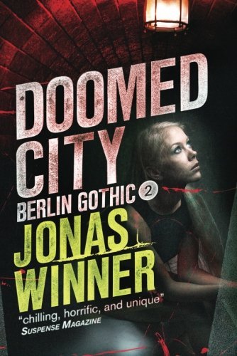 Doomed City (Berlin Gothic series Book 2)