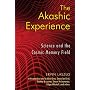 The Akashic Experience: Science and the Cosmic Memory Field