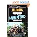 The Illinois Road Guide to Haunted Locations
