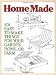 HomeMade: 101 Easy-to-Make Things for Your Garden, Home, or Farm