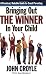 Bringing Out the Winner in Your Child: The Building Blocks of Successful Parenting
