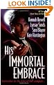 His Immortal Embrace
