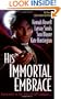 His Immortal Embrace