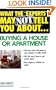 What the "Experts" May Not Tell You About(TM)...Buying a House or Apartment