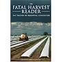 The Fatal Harvest Reader: The Tragedy of Industrial Agriculture