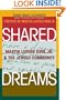 Shared Dreams: Martin Luther King, Jr. and the Jewish Community