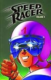 Speed Racer Volume 1 TPB (Speed Racer (Idw)) (v. 1)