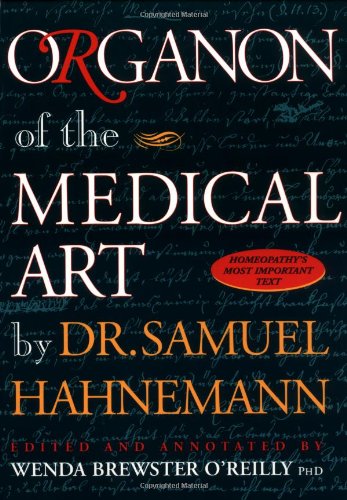 Organon of the Medical Art, by Wenda O'Reilly