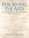 Perceiving the Arts: An Introduction to the Humanities (9th Edition)