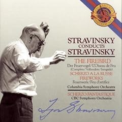 Stravinsky: l'Oiseau de feu (ballet int�gral) ; Scherzo � la Russe ; Feu d'artifice