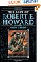 The Best of Robert E. Howard    Volume 2: Grim Lands