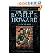 The Best of Robert E. Howard    Volume 2: Grim Lands