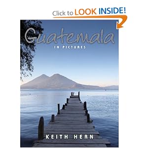 Click to buy Travel Guide Books: Guatemala In Pictures <b>Paperback</b> from Amazon!